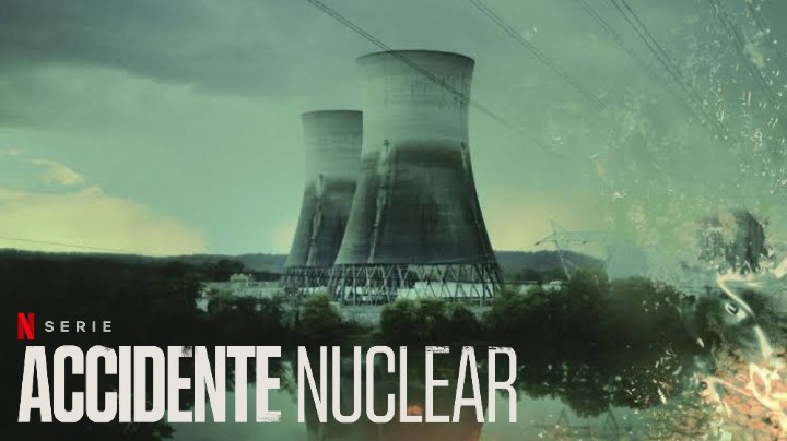 Accidente nuclear (Temporada 1) HD 720p (Mega)