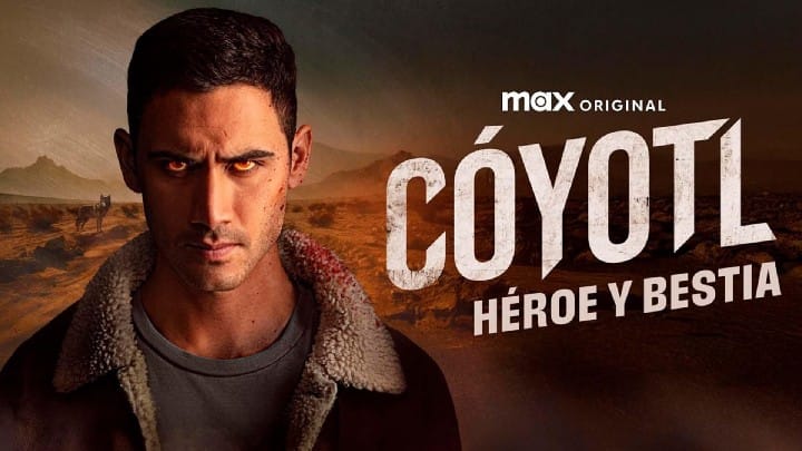 Cóyotl Héroe y Bestia (Temporada 1) HD 720p (Mega)